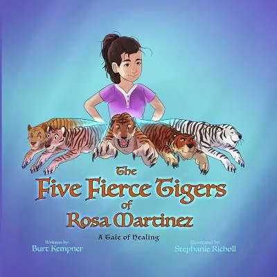 Los cinco tigres feroces de Rosa Martínez - The Five Fierce Tigers of Rosa Martinez