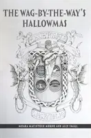 El Hallowmas de Wag-By-The-Way - Wag-By-The-Way's Hallowmas