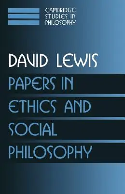 Documentos sobre ética y filosofía social: Volumen 3 - Papers in Ethics and Social Philosophy: Volume 3