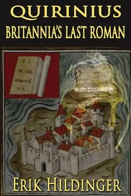 Quirino: el último romano de Britania - Quirinius: Britannia's Last Roman