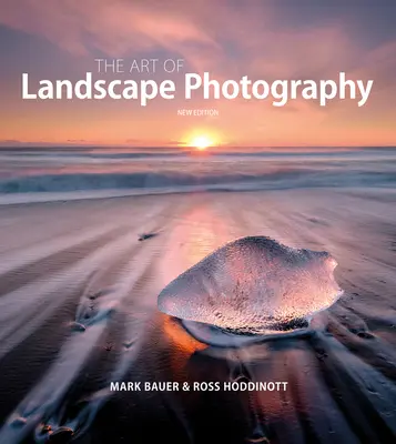 El arte de la fotografía de paisaje - The Art of Landscape Photography