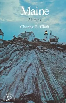 Maine: Una historia - Maine: A History