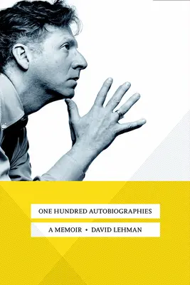 Cien autobiografías: A Memoir - One Hundred Autobiographies: A Memoir