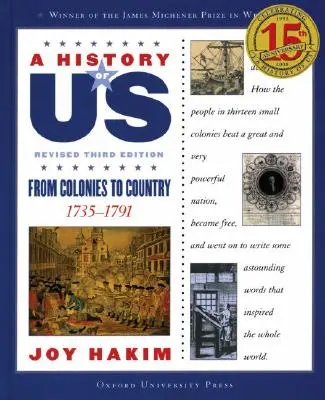 Una Historia de Nosotros: De las Colonias al País: 1735-1791 a History of Us Libro Tres - A History of Us: From Colonies to Country: 1735-1791 a History of Us Book Three