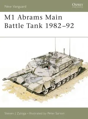 Carro de combate principal M1 Abrams 1982-92 - M1 Abrams Main Battle Tank 1982-92