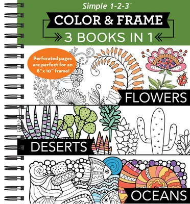 Color & Frame - 3 Libros en 1 - Flores, Desiertos, Océanos (Libro para colorear para adultos) - Color & Frame - 3 Books in 1 - Flowers, Deserts, Oceans (Adult Coloring Book)