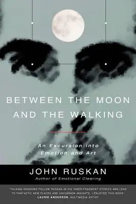 Entre La Luna y El Caminar - Between The Moon and The Walking