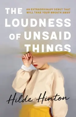 El ruido de lo que no se dice - The Loudness of Unsaid Things