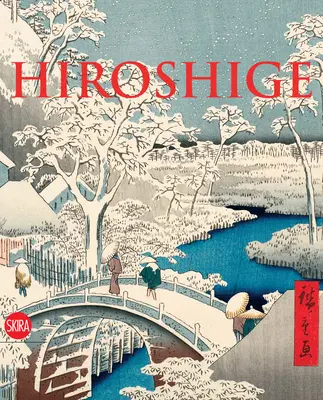 Hiroshige: El Maestro de la Naturaleza - Hiroshige: The Master of Nature