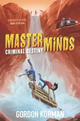 Masterminds: Destino Criminal - Masterminds: Criminal Destiny