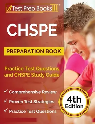 CHSPE Libro de Preparación: Preguntas de la prueba de la práctica y guía del estudio de CHSPE [4ta edición] - CHSPE Preparation Book: Practice Test Questions and CHSPE Study Guide [4th Edition]