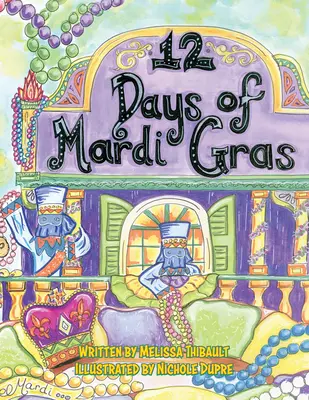 12 días de carnaval - 12 Days of Mardi Gras