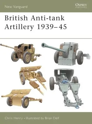 Artillería antitanque británica 1939-45 - British Anti-Tank Artillery 1939-45