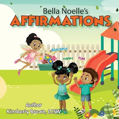 Bella Noelle's Afirmaciones - Bella Noelle's: Affirmations