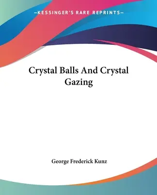 Bolas de cristal y mirada de cristal - Crystal Balls And Crystal Gazing