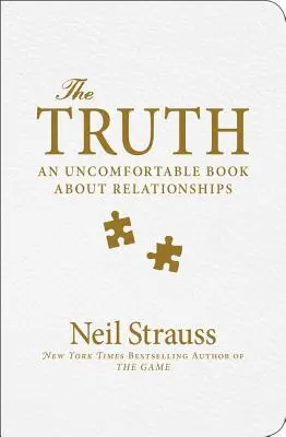 La verdad: un libro incómodo sobre las relaciones de pareja - The Truth: An Uncomfortable Book about Relationships