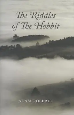 Los enigmas del Hobbit - The Riddles of the Hobbit