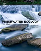 Ecología del agua dulce: Conceptos y aplicaciones medioambientales de la limnología - Freshwater Ecology: Concepts and Environmental Applications of Limnology