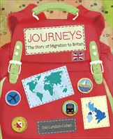 Reading Planet KS2 - Viajes: la historia de la migración a Gran Bretaña - Nivel 7: Saturno/Banda azul-roja - Reading Planet KS2 - Journeys: the Story of Migration to Britain - Level 7: Saturn/Blue-Red band