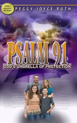 Salmo 91: El paraguas protector de Dios - Psalm 91: God's Umbrella of Protection