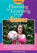 Planificar el aprendizaje mediante juegos - Planning for Learning through Games