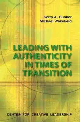 Liderar con Autenticidad en Tiempos de Transición - Leading with Authenticity in Times of Transition