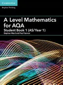 A Level Mathematics for Aqa Student Book 1 (As/Año 1) - A Level Mathematics for Aqa Student Book 1 (As/Year 1)