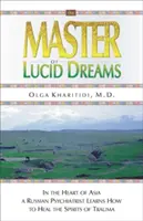 El maestro de los sueños lúcidos - Master of Lucid Dreams