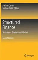 Financiación estructurada: Técnicas, Productos y Mercado - Structured Finance: Techniques, Products and Market