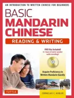 Chino mandarín básico - Libro de lectura y escritura: Una introducción al chino escrito para principiantes - Basic Mandarin Chinese - Reading & Writing Textbook: An Introduction to Written Chinese for Beginners