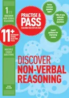 Practise & Pass 11+ Nivel Uno: Descubre el razonamiento no verbal - Practise & Pass 11+ Level One: Discover Non-verbal Reasoning