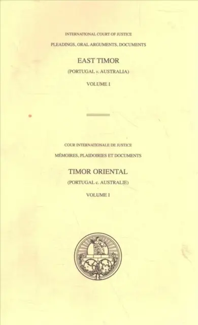 Alegatos, Argumentos Orales, Documentos: Caso relativo a Timor Oriental (Portugal contra Australia) - Pleadings, Oral Arguments, Documents: Case Concerning East Timor (Portugal V. Australia)