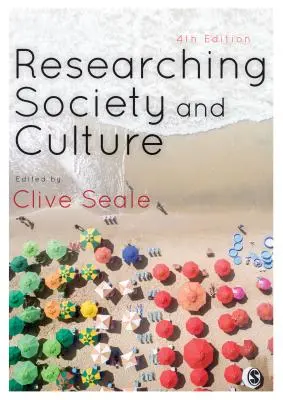 Investigar la sociedad y la cultura - Researching Society and Culture