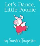 Bailemos, Pequeño Pookie - Let's Dance, Little Pookie