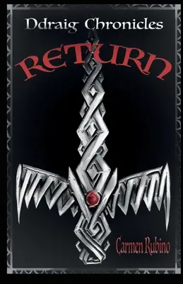 Crónicas de Ddraig: Retorno - Ddraig Chronicles: Return