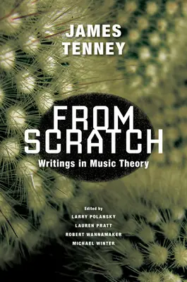 Desde cero: Escritos sobre teoría musical - From Scratch: Writings in Music Theory
