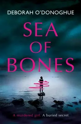 Mar de huesos: Un thriller psicológico atmosférico con una convincente protagonista femenina - Sea of Bones: An Atmospheric Psychological Thriller with a Compelling Female Lead