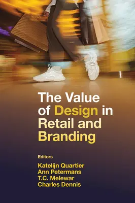 El valor del diseño en el comercio minorista y las marcas - The Value of Design in Retail and Branding