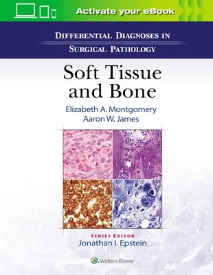 Diagnóstico diferencial en patología quirúrgica: Tejidos blandos y huesos - Differential Diagnoses in Surgical Pathology: Soft Tissue and Bone