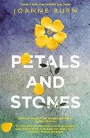 Petals and Stones - «Bien escrito, reflexivo y muy ameno» Katie Fforde - Petals and Stones - 'Well written, thoughtful and very enjoyable' Katie Fforde