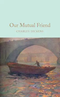 Nuestro amigo común - Our Mutual Friend