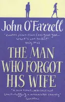 El hombre que olvidó a su mujer - Man Who Forgot His Wife