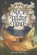 Ratones de la Mesa Redonda: La última búsqueda de Merlín - Mice of the Round Table: Merlin's Last Quest