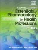 Guía de estudio para Essentials of Pharmacology for Health Professions, 7th, de Woodrow/Colbert/Smith - Study Guide for Woodrow/Colbert/Smith's Essentials of Pharmacology for  Health Professions, 7th