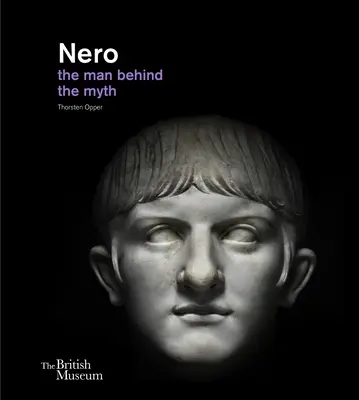 Nerón: El hombre detrás del mito - Nero: The Man Behind the Myth