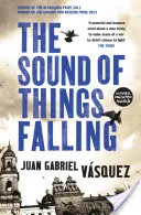 El ruido de las cosas al caer - Sound of Things Falling