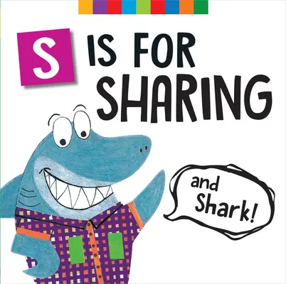 S de compartir (¡y de tiburón!) - S Is for Sharing (and Shark!)