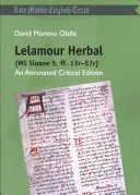 Lelamour Herbal (MS Sloane 5, Ff. 13r-57r): Edición crítica comentada - Lelamour Herbal (MS Sloane 5, Ff. 13r-57r): An Annotated Critical Edition
