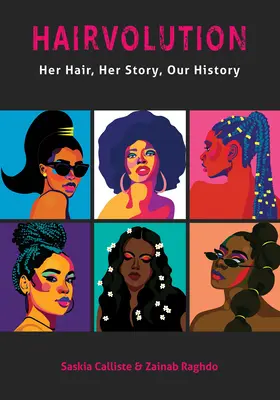 Hairvolution: Su pelo, su historia, nuestra historia - Hairvolution: Her Hair, Her Story, Our History