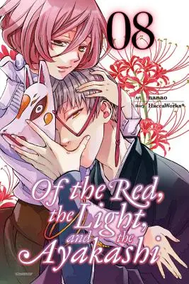 De rojo, luz y ayakashi, tomo 8 - Of the Red, the Light, and the Ayakashi, Vol. 8